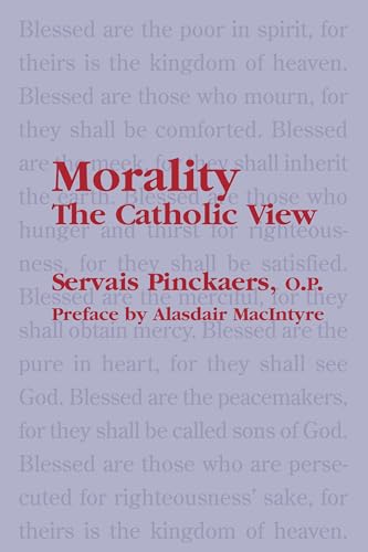 9781587315152: Morality – The Catholic View