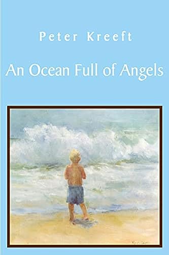 An Ocean Full of Angels: The Autobiography of 'Isa Ben Adam (9781587315909) by Kreeft, Peter