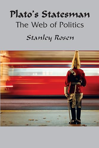 Imagen de archivo de Plato's Statesman: Web Of Politics a la venta por Irish Booksellers