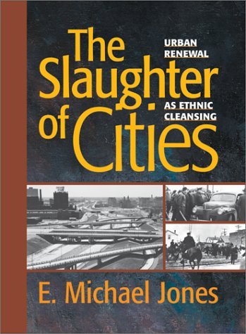 The Slaughter of Cities - Michael Jones
