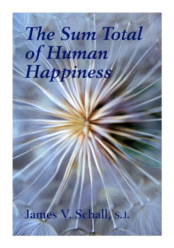 Imagen de archivo de Sum Total Of Human Happiness a la venta por BISON BOOKS - ABAC/ILAB