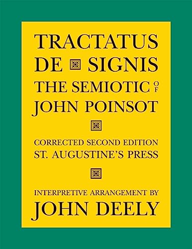 9781587318771: Tractatus de Signis – The Semiotic of John Poinsot