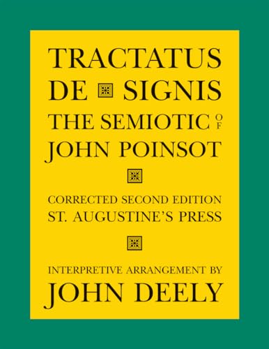 9781587318771: Tractatus De Signis: The Semiotic of John Poinsot