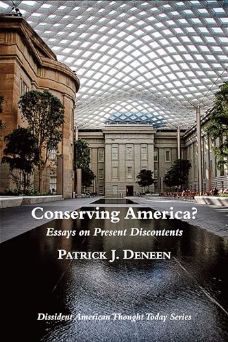 Beispielbild fr Conserving America? : Essays on Present Discontents zum Verkauf von Better World Books