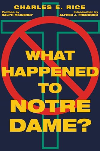 Stock image for What Happened to Notre Dame? for sale by Discover Books