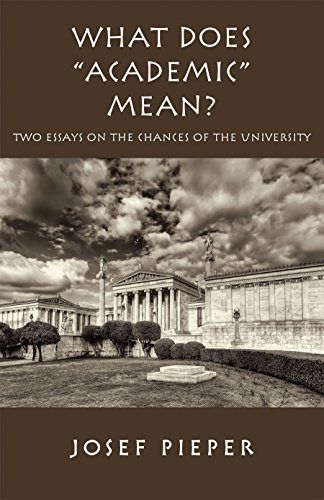 Beispielbild fr What Does "Academic" Mean?   Two Essays on the Chances of the University Today zum Verkauf von Revaluation Books