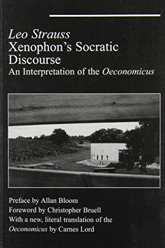 Stock image for Xenophon's Socratic Discourse: An Intepretation of the Oeconomicus for sale by ThriftBooks-Atlanta