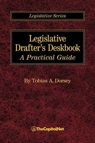 Stock image for Legislative Drafter's Deskbook: A Practical Guide for sale by ThriftBooks-Dallas