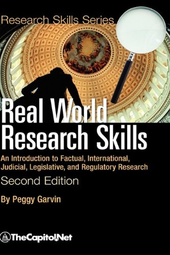9781587331565: Real World Research Skills: An Introduction to Factual, International, Judicial, Legislative, and Regulatory Research: An Introduction to Factual, ... and Regulatory Research (hardcover)