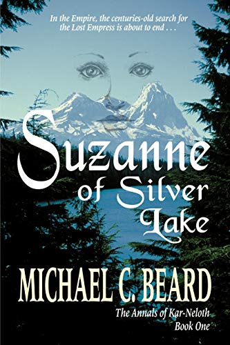 9781587360763: Suzanne of Silver Lake: 01 (Annals of Kar-Neloth)