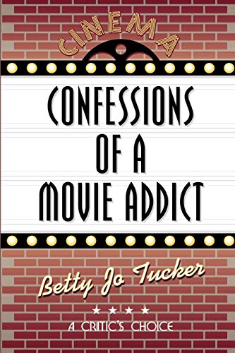 Stock image for Confessions of a Movie Addict for sale by Hawking Books