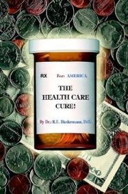 Stock image for The Health Care Cure! for sale by Ergodebooks