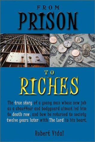 9781587361340: From Prison to Riches