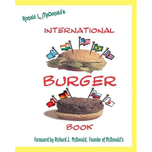 9781587362675: Ronald Mcdonald's International Burger Book