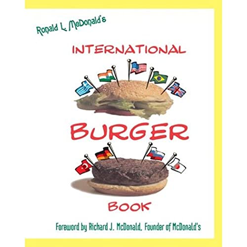 Ronald McDonald's International Burger Book (9781587362675) by Ronald L. McDonald