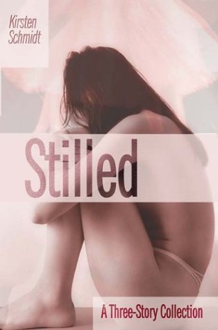 9781587362736: Stilled: A Three-Story Collection
