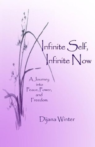 Beispielbild fr Infinite Self, Infinite Now: A Journey into Peace, Power, and Freedom zum Verkauf von Ergodebooks