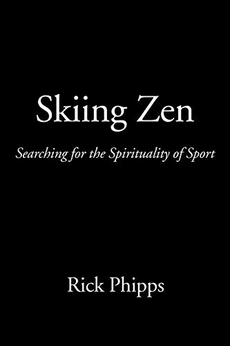 9781587364501: Skiing Zen: Searching for the Spirituality of Sport