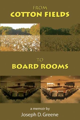 Imagen de archivo de From Cotton Fields to Board Rooms a la venta por Ergodebooks