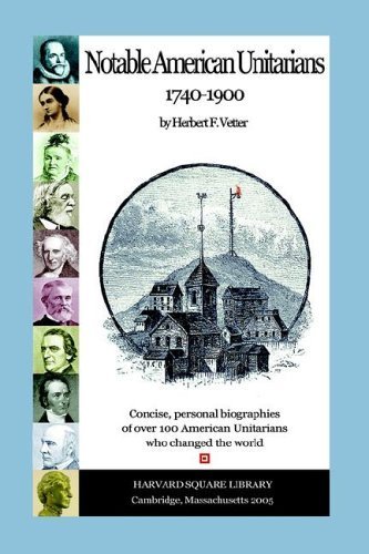 Stock image for Notable American Unitarians 1740-1900 for sale by FOLCHATT
