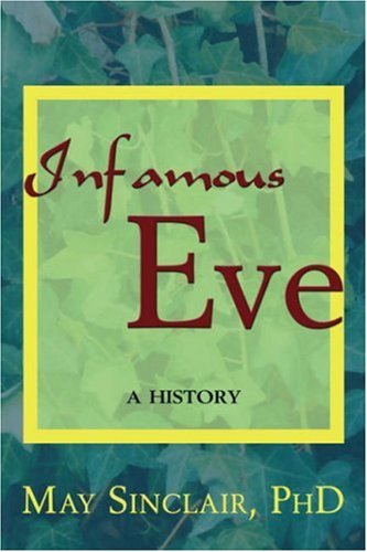 Infamous Eve: A History