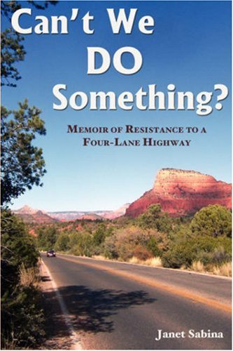 9781587367311: Can't we DO Something? Memoir of Resistance to a Four-Lane Highway