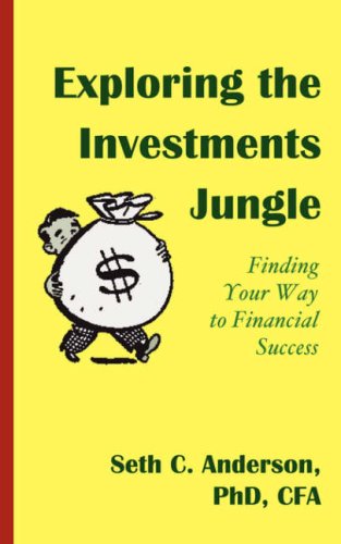 Stock image for Exploring the Investments Jungle: Finding Your Way to Financial Success for sale by ThriftBooks-Atlanta