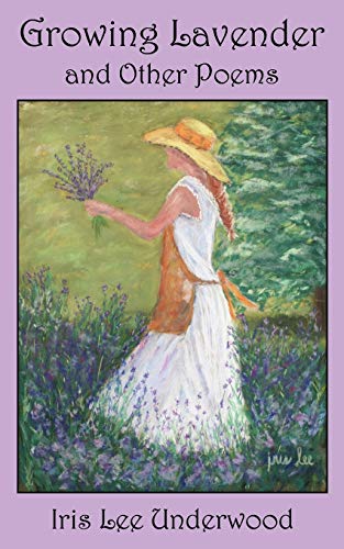 Stock image for Growing Lavender and Other Poems for sale by Ergodebooks