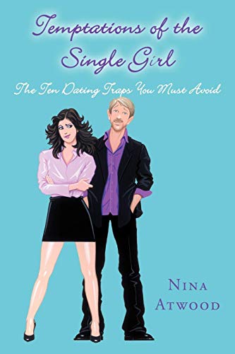 9781587368981: Temptations of the Single Girl: The Ten Dating Traps You Must Avoid