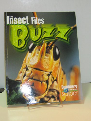 Beispielbild fr The Insect Files: Buzz (Discovery Channel School Science Collections) zum Verkauf von SecondSale
