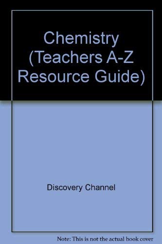 Beispielbild fr Chemistry (Teachers A-Z Resource Guide) zum Verkauf von Wonder Book