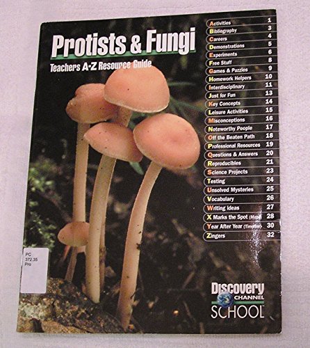 Stock image for Protists and Fungi (Teachers A_Z Resource Guide) for sale by -OnTimeBooks-