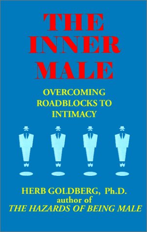 9781587410123: The Inner Male: Overcoming Roadblocks to Intimacy
