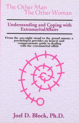 9781587410154: The Other Man the Other Woman: Understanding and Coping with Extramarital Affairs