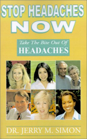 Beispielbild fr Stop Headaches Now: Take the Bite Out of Headaches zum Verkauf von HPB-Emerald