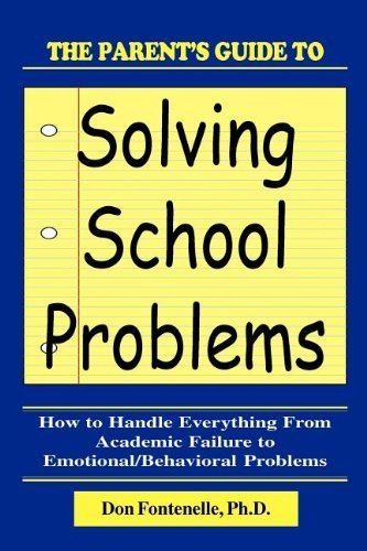 Beispielbild fr The Parent's Guide to Solving School Problems zum Verkauf von ThriftBooks-Atlanta