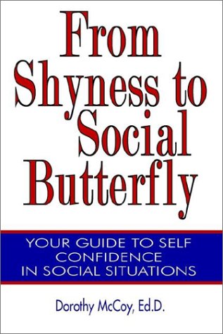 Beispielbild fr From Shyness to Social Butterfly zum Verkauf von ThriftBooks-Atlanta