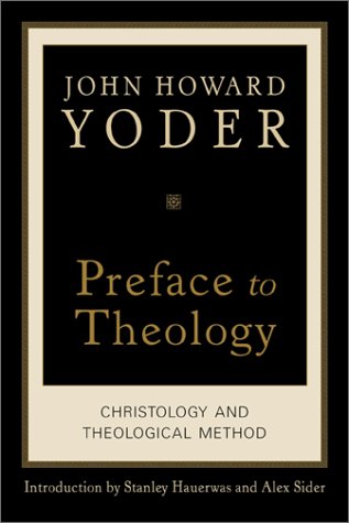 Beispielbild fr Preface to Theology : Christology and Theological Method zum Verkauf von Better World Books