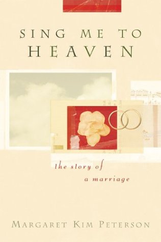 9781587430473: Sing Me to Heaven: The Story of a Marriage