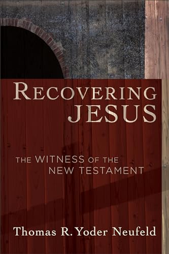 Stock image for Recovering Jesus: The Witness of the New Testament for sale by SecondSale