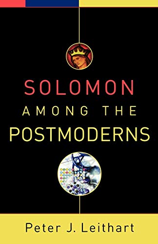 Imagen de archivo de Solomon Among the Postmoderns a la venta por Goodwill Books