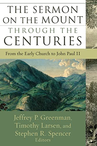 Stock image for Sermon on the Mount through the Centuries, The: From the Early Church to John Paul II for sale by SecondSale