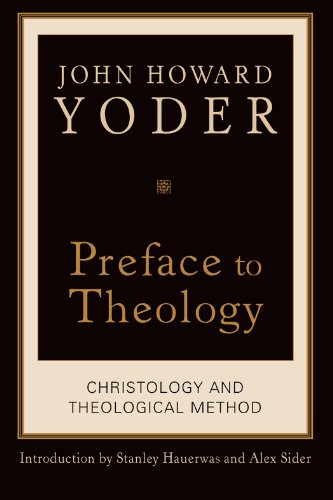 Stock image for Preface to Theology: Christology and Theological Method for sale by Books of the Smoky Mountains