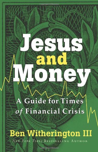 Stock image for Jesus and Money: A Guide for Times of Financial Crisis for sale by Decluttr