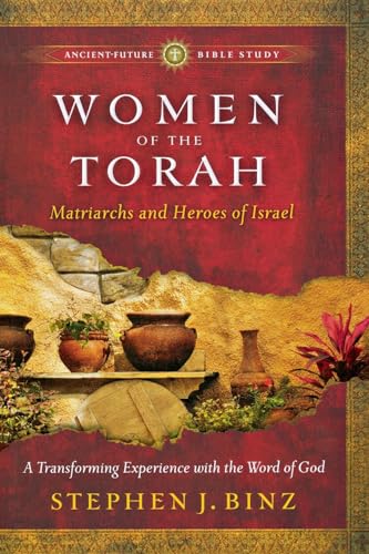 Beispielbild fr Women of the Torah : Matriarchs and Heroes of Israel zum Verkauf von Better World Books