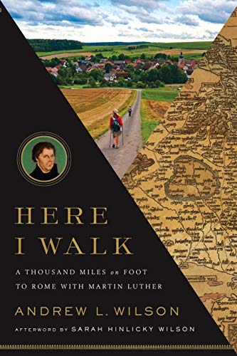 Beispielbild fr Here I Walk: A Thousand Miles on Foot to Rome with Martin Luther zum Verkauf von Goodwill