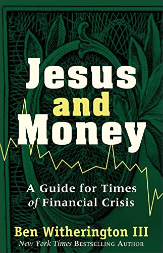 Beispielbild fr Jesus and Money: A Guide for Times of Financial Crisis zum Verkauf von SecondSale