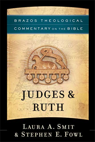 9781587433306: Judges & Ruth (Brazos Theological Commentary on the Bible)