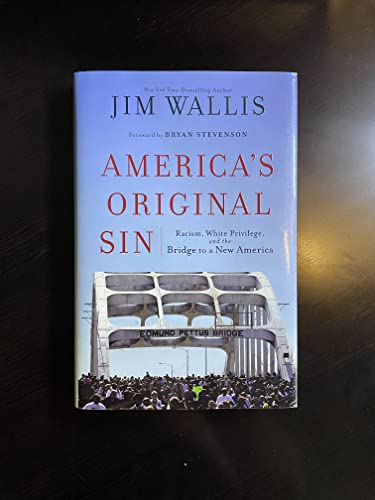 Beispielbild fr America's Original Sin: Racism, White Privilege, and the Bridge to a New America zum Verkauf von SecondSale