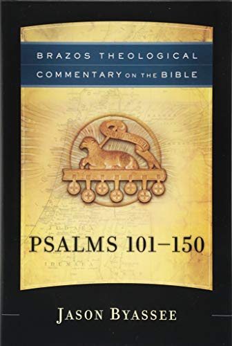 Beispielbild fr Psalms 101-150 [Brazos Theological Commentary on the Bible] zum Verkauf von Windows Booksellers